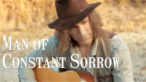  Man of Constant Sorrow ile Derinden Gelen Bir Hasret Duygusu